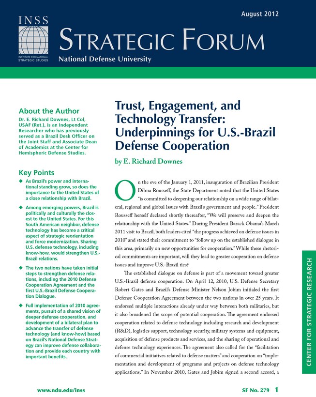 Trust, Engagement, and
Technology Transfer:
Underpinnings for U.S.-Brazil
Defense Cooperation