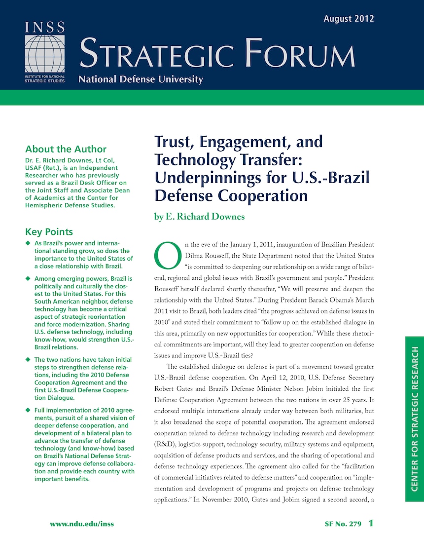 Trust, Engagement, and
Technology Transfer:
Underpinnings for U.S.-Brazil
Defense Cooperation