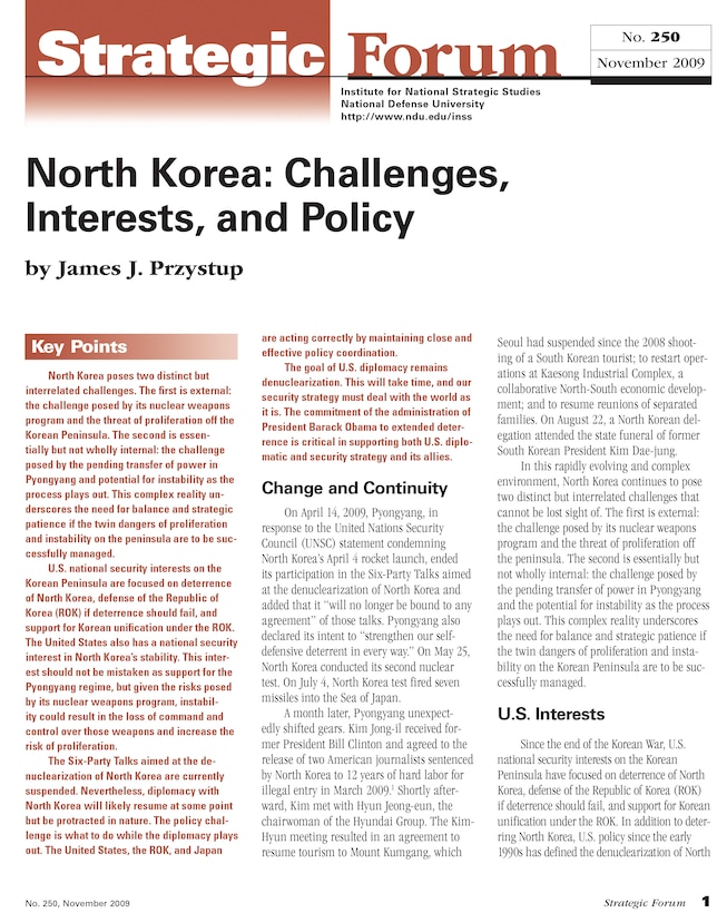 North Korea: Challenges,
Interests, and Policy