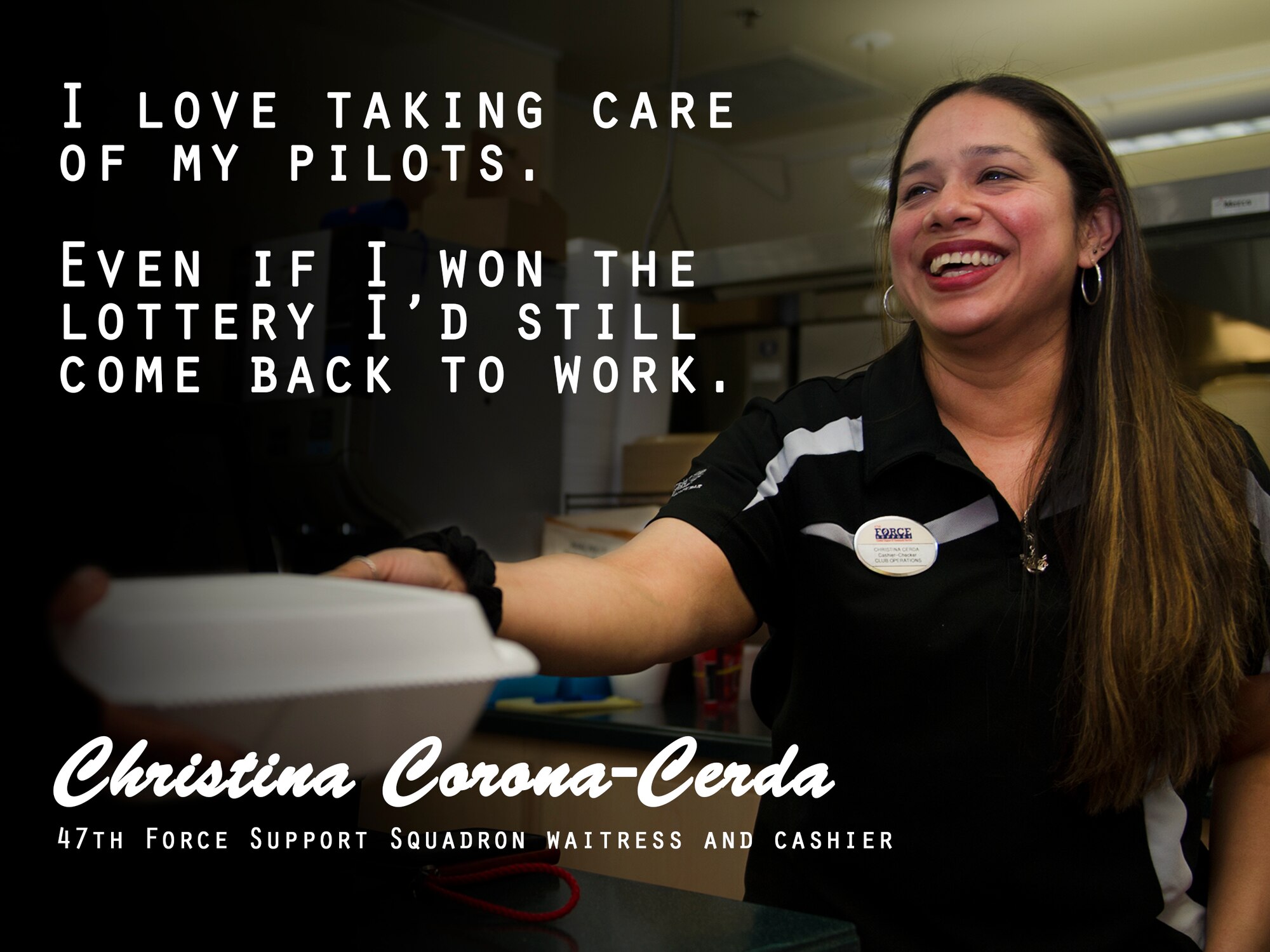 Christina Corona-Cerda, 47th Force Support Squadron waitress and cashier, delivers a food order on Laughlin Air Force Base, Texas, March 13, 2018. Corona-Cerda describes her role as an Air Force civilian as a way of giving back to a community that she loves. (U.S. Air Force graphic/Airman 1st Class Benjamin N. Valmoja)