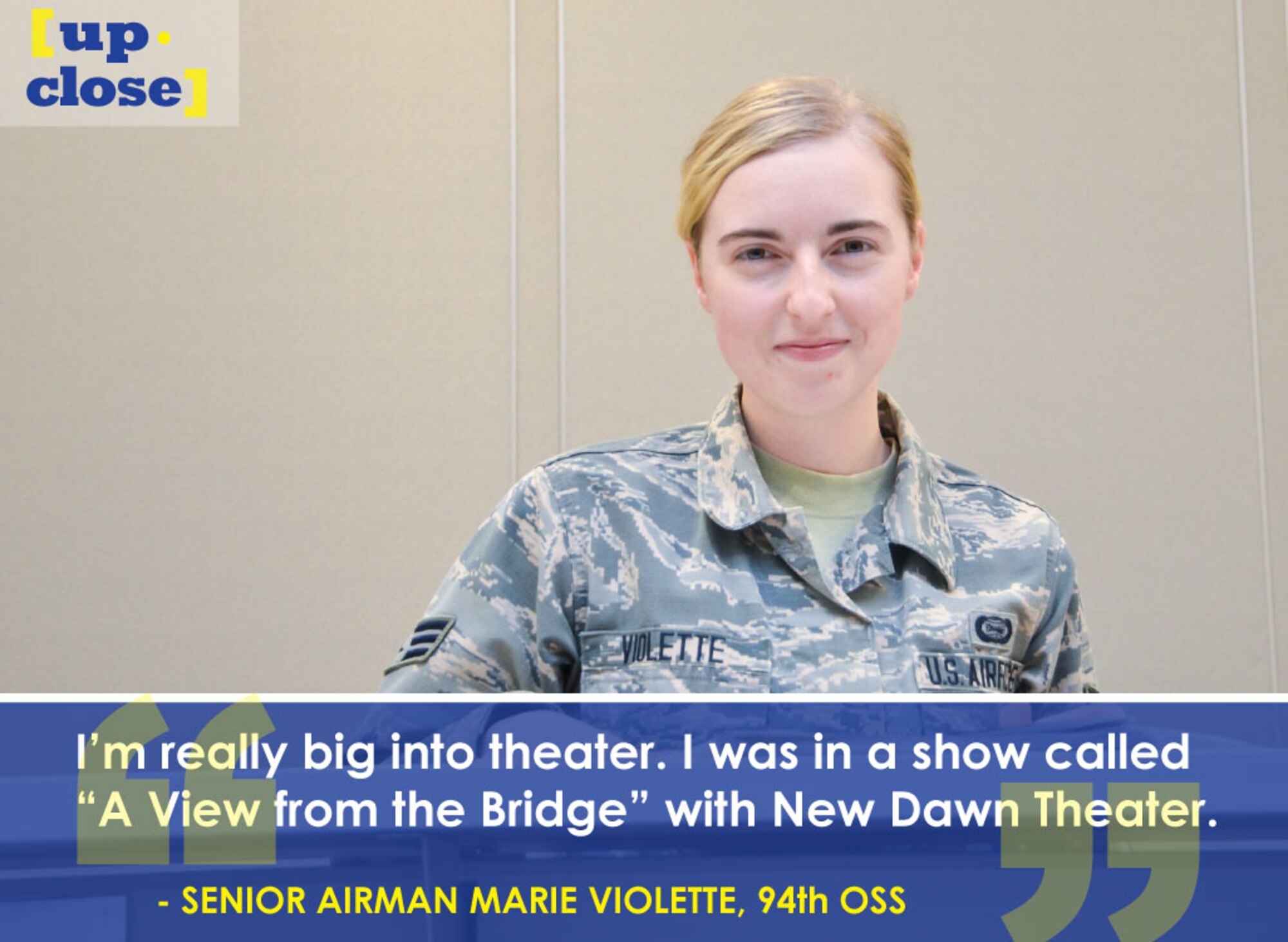 This week’s Up Close features Senior Airman Marie Violette, a 94th Operations Support Squadron intelligence analyst. Up Close is a series spotlighting individuals around Dobbins Air Reserve Base. (U.S. Air Force graphic/Staff Sgt. Andrew Park; U.S. Air Force photo/Senior Airman Lauren Douglas)