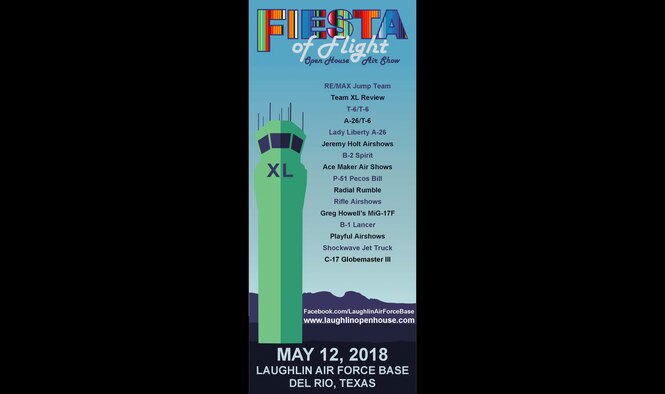 Laughlin Air Force Base, Texas, is set to host multiple aerial performances, concessionaires, static displays and more at the ‘Fiesta of Flight’ Open House and Air Show May 12, 2018. (Courtesy Graphic)