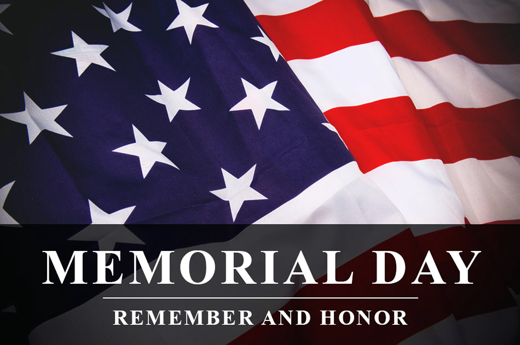 Memorial Day Honor Those Who Paid the Ultimate Sacrifice