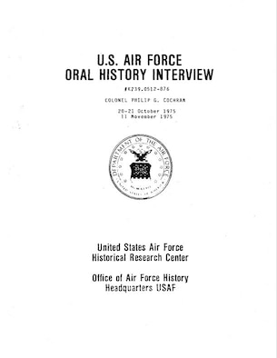 Cover of the 400-plus page formal transcript of Col. Philip Cochran's interview.