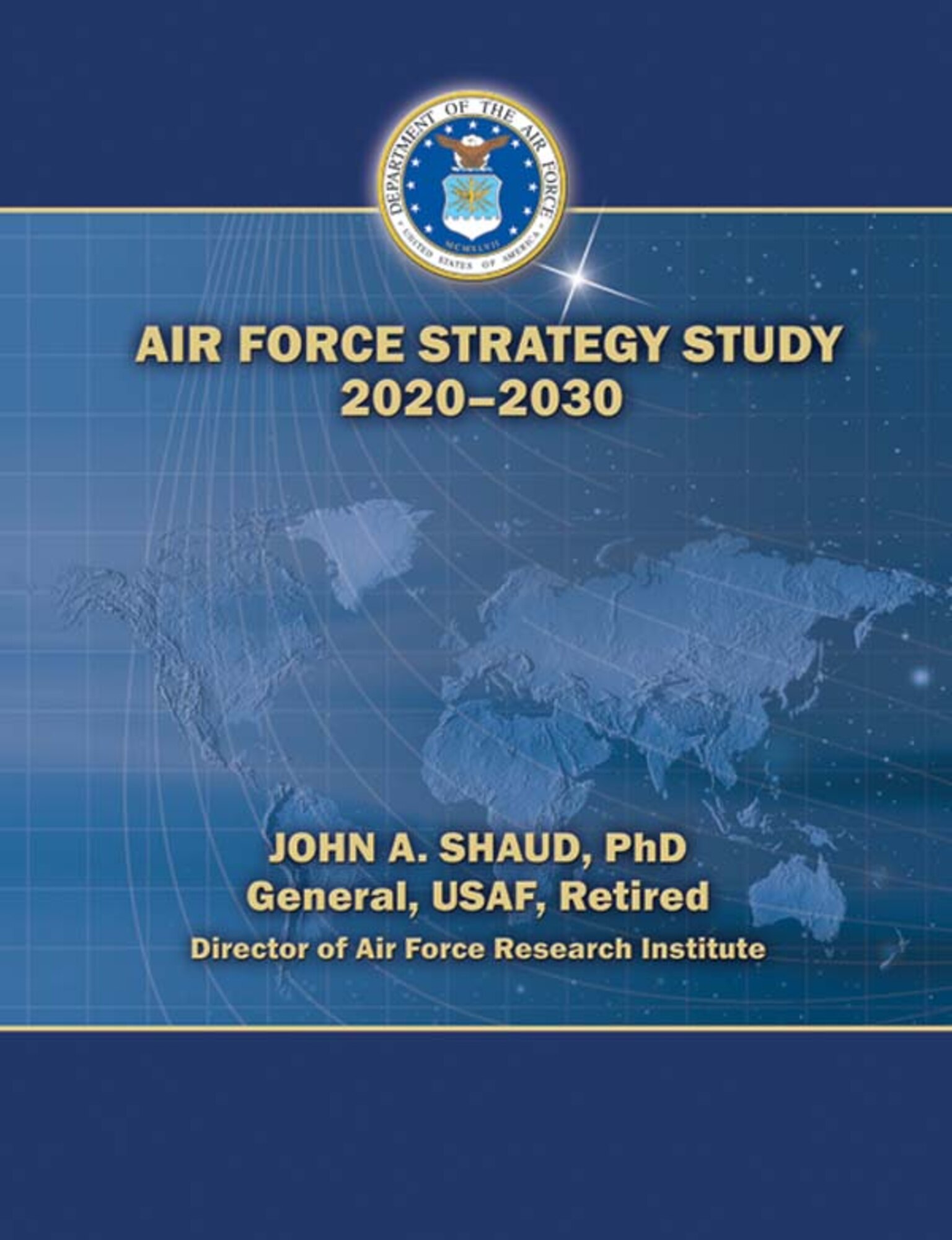Air Force Strategy Study 20202030 ONLY] > Air University (AU