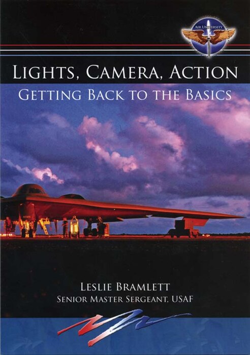 Book Cover - Lights, Camera, Action: Getting Back to the Basics