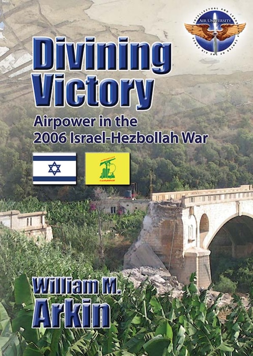 Book Cover - Divining Victory Airpower in the Israel-Hezbollah War