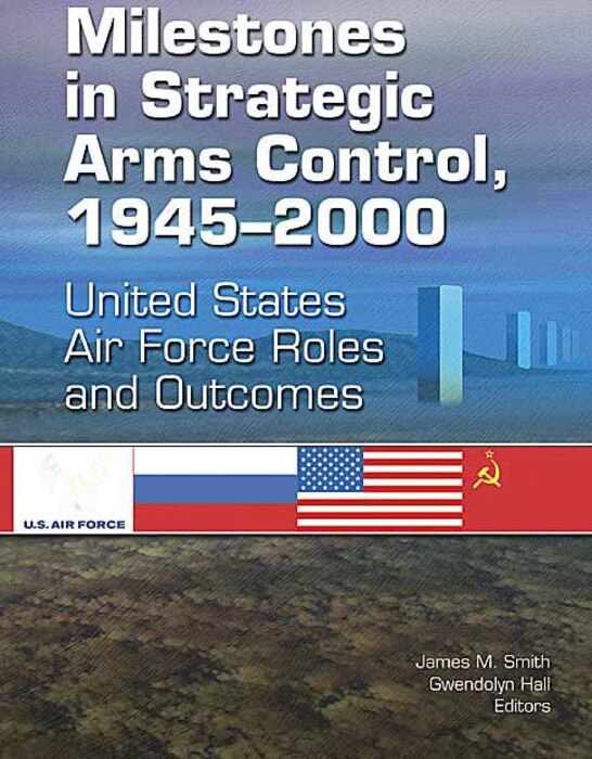 Book Cover - Milestones in Strategic Arms Control, 1945–2000