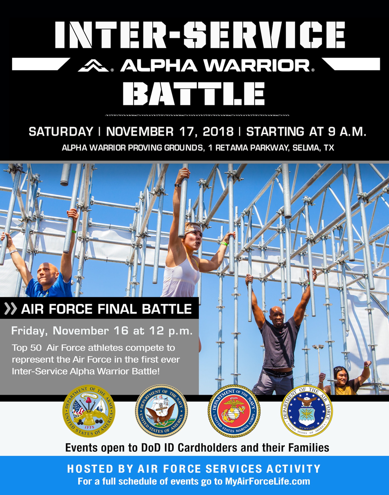 JOINT BASE SAN ANTONIO-LACKLAND, Texas – The 2018 Alpha Warrior Final Battle will feature the first ever inter-service competition with Airmen, Soldiers and Sailors competing Nov. 16-17 at Retama Park in Selma, Texas.