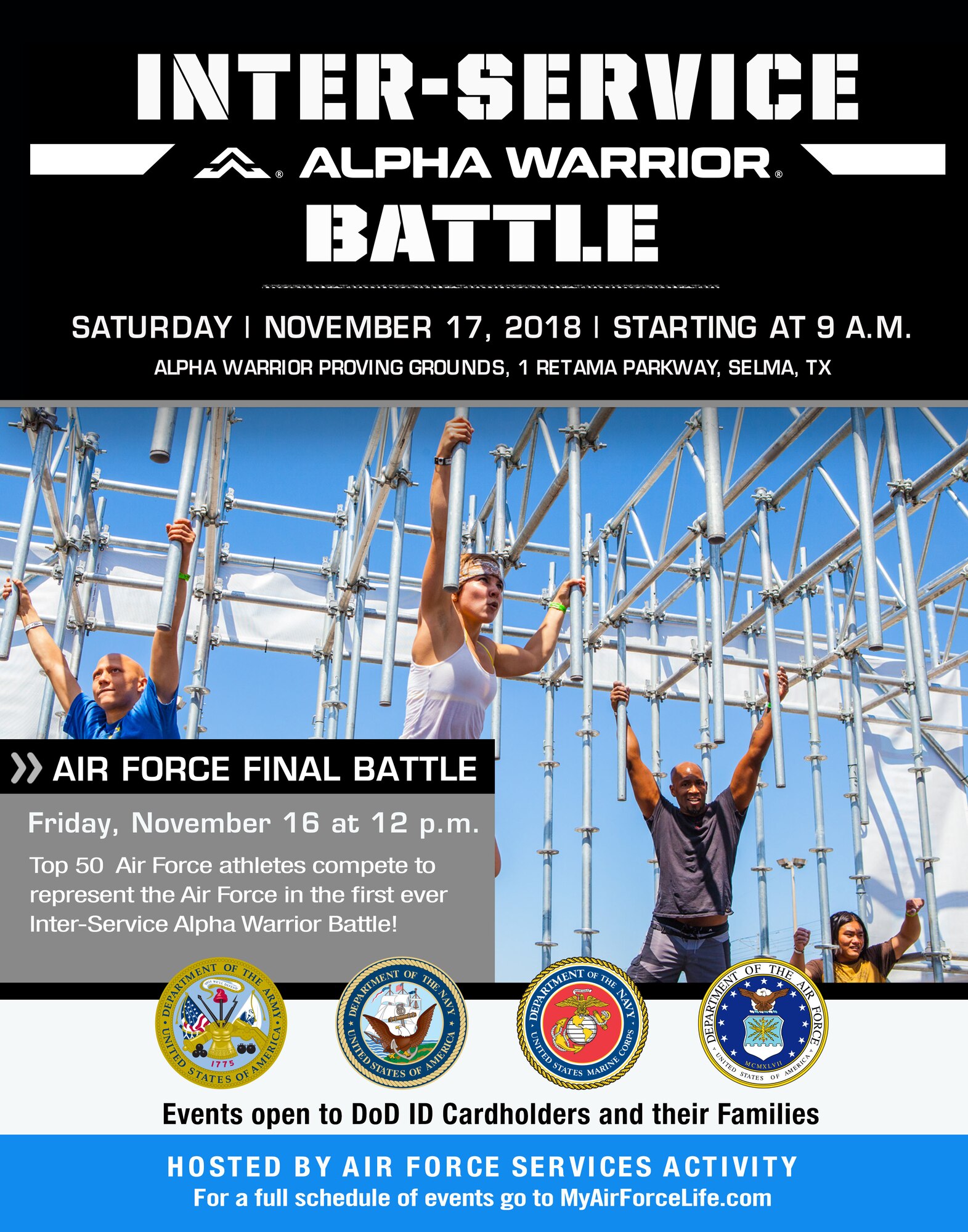 JOINT BASE SAN ANTONIO-LACKLAND, Texas – The 2018 Alpha Warrior Final Battle will feature the first ever inter-service competition with Airmen, Soldiers and Sailors competing Nov. 16-17 at Retama Park in Selma, Texas.