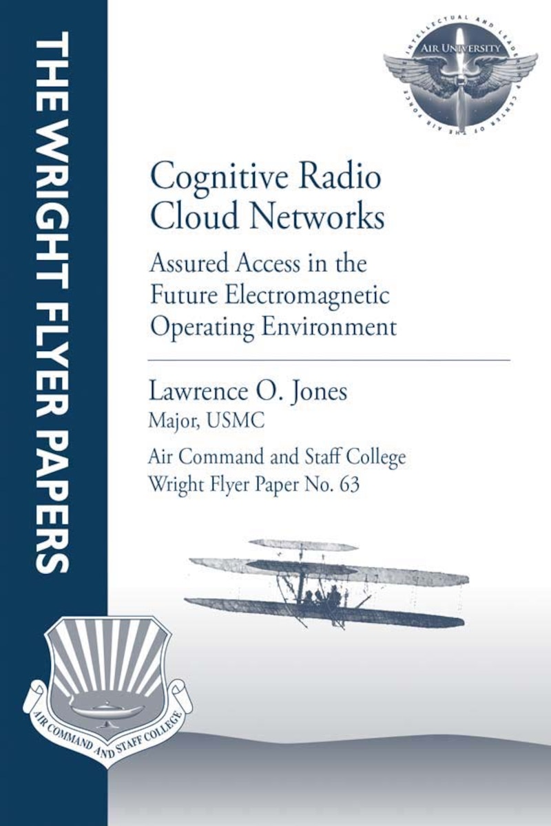 Cover for ACSC student paper:  Cognitive Radio Cloud Networks: Assured Access in the Future Electromagnetic Operating Environment