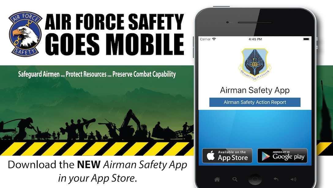 Air Force Safety Center released the mobile version of the Airman Safety App enabling Airmen at installations Air Force wide to voluntarily report safety issues with their devices as they encounter them.