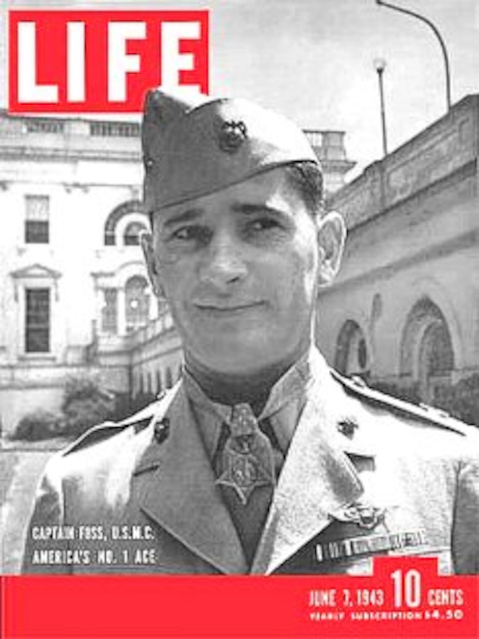 “Life” magazine cover featuring Joseph Foss in uniform.