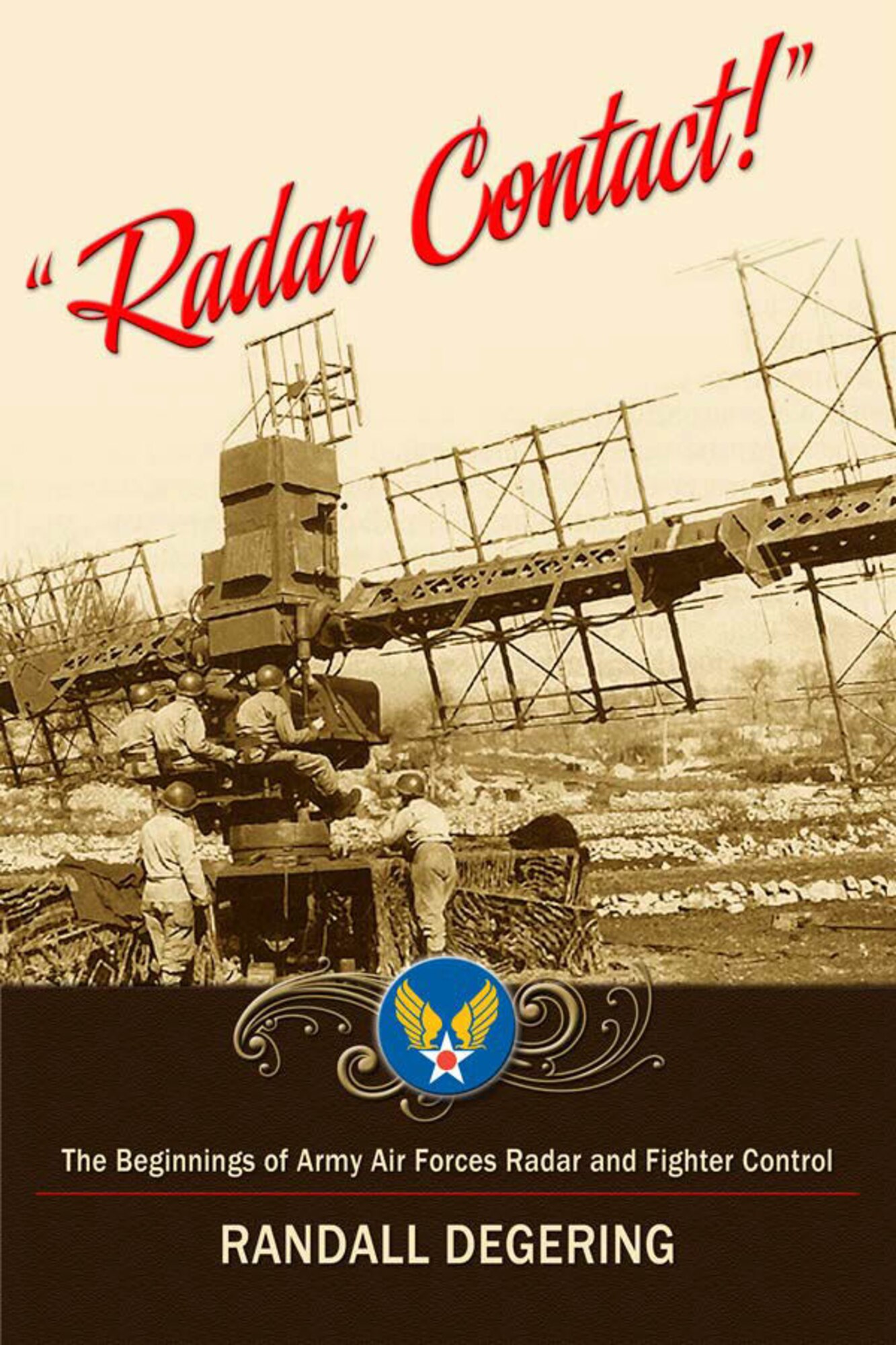 Air University Press new book release: Radar Contact by Randall DeGering