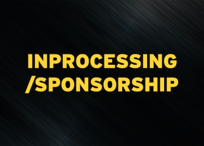 Inprocessing/sponsorship
