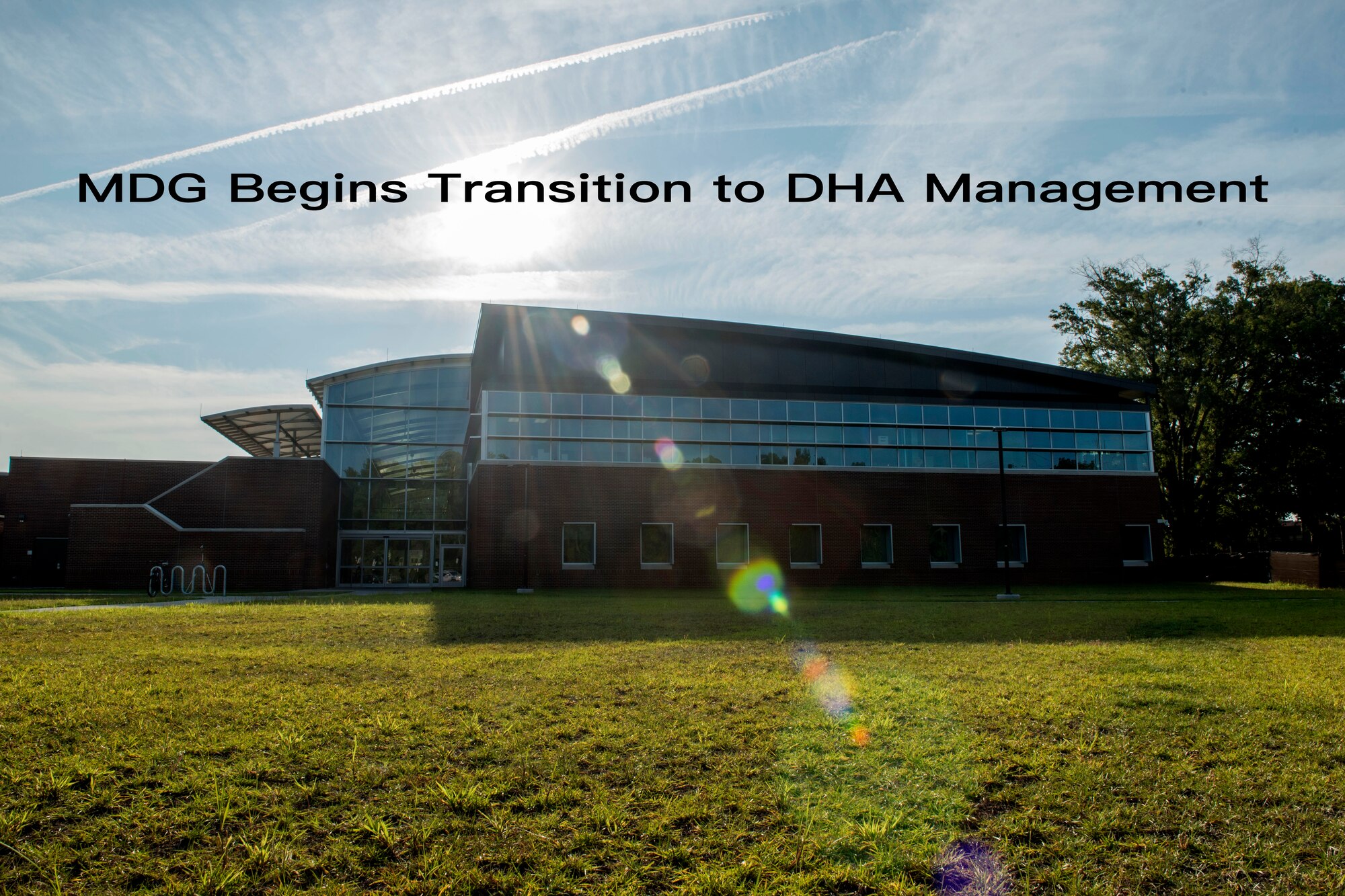 MDG begins transition to DHA management
