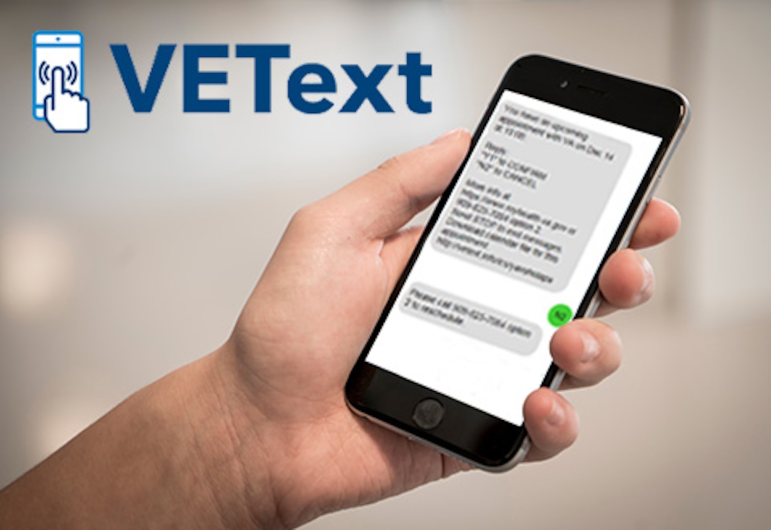 The U.S. Department of Veterans Affairs (VA) recently launched VEText, a text messaging appointment-reminder system, which to date has helped VA reduce no-show medical visits by more than 100,000.