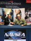 USI President Dr. Ronald Rochon and NSWC Crane Commanding Officer CAPT Mark Oesterreich signed a cooperative research and development agreement (CRADA) in a ceremony on October 22, 2018 hosted at NSWC Crane. The CRADA between NSWC Crane and USI allows both entities to leverage each other’s subject matter experts, laboratory space, and high-tech equipment.