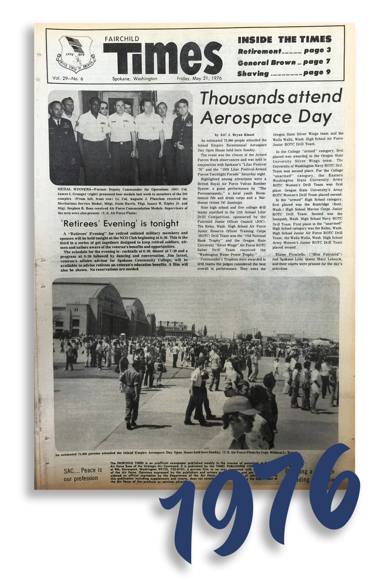 Fairchild Times, Vol. 29 - No. 6, published Friday, May 21, 1976. "Thousands attend Aerospace Day."