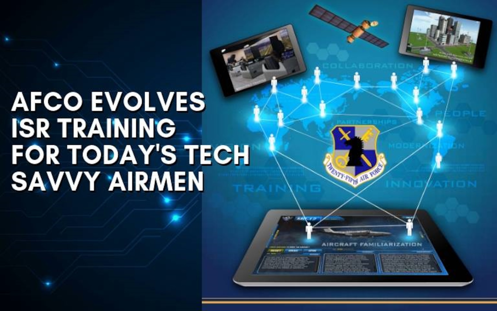The Intelligence, Surveillance and Reconnaissance Airmen in today’s Air Force are much more technologically savvy than their predecessors, and the Air Force Cryptologic Office at Twenty-Fifth Air Force is revolutionizing the way modern Airmen learn to win the fight.