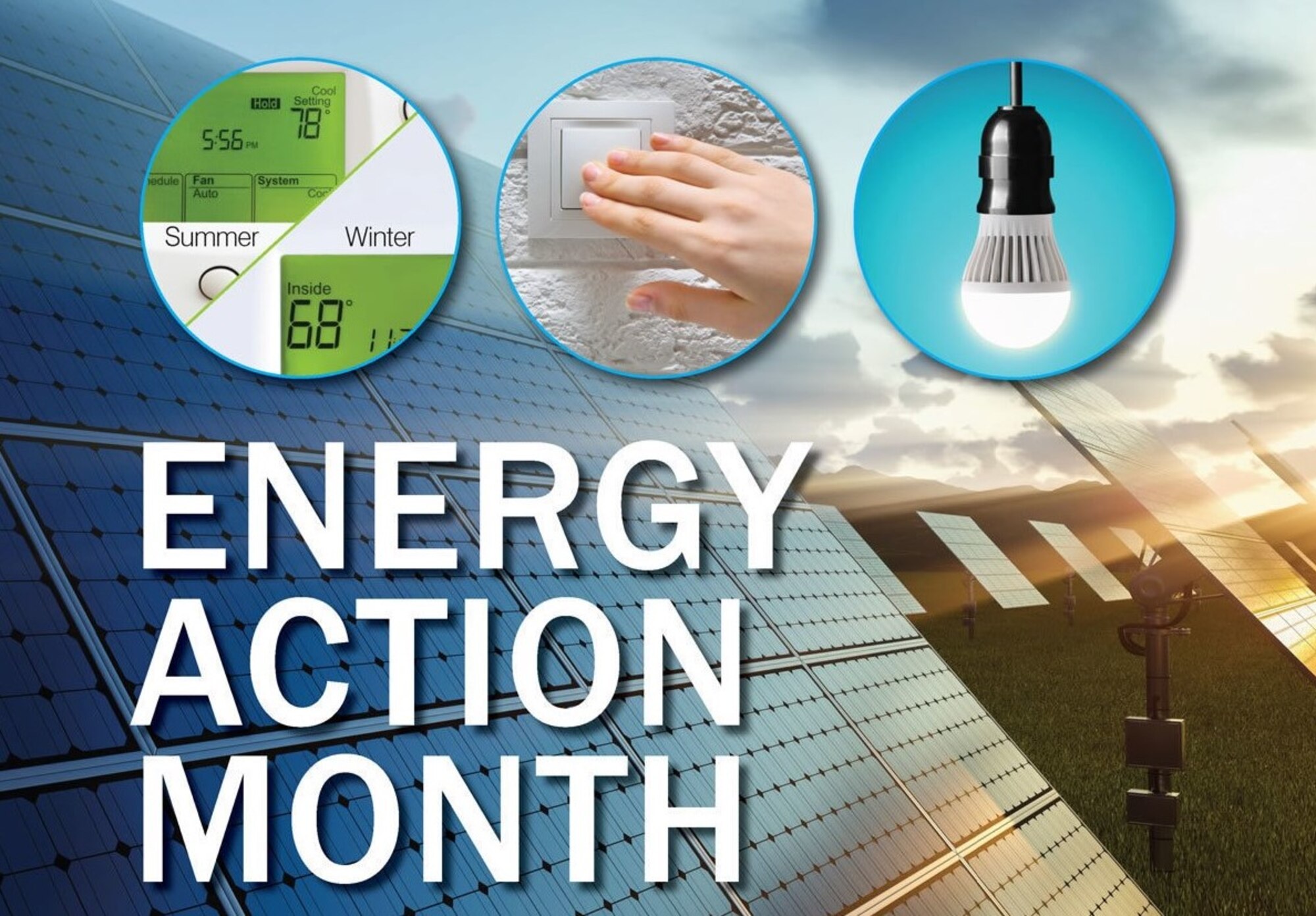 The month of October is recognized as Energy Action Month throughout U.S. government agencies including the Air Force.