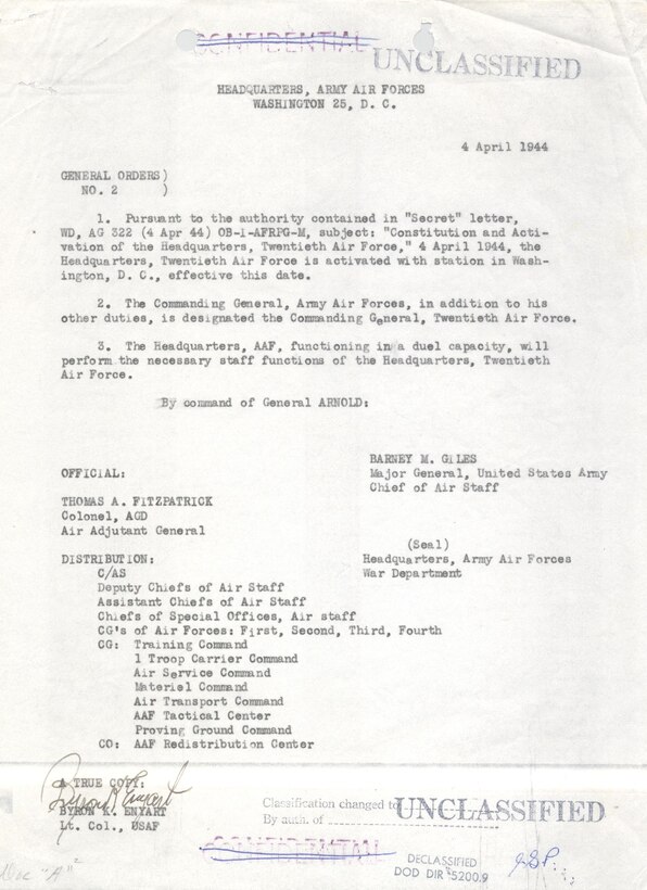 An unclassified copy of the original activation order for Twentieth Air Force, dated 4 Apr 1944. The second bullet confirmed that the Commander of the US Army Air Forces, Gen. Henry H. “Hap” Arnold, would also assume command responsibilities of Twentieth Air Force. Image Credit: Air Force Historical Research Agency. (Courtesy photo)