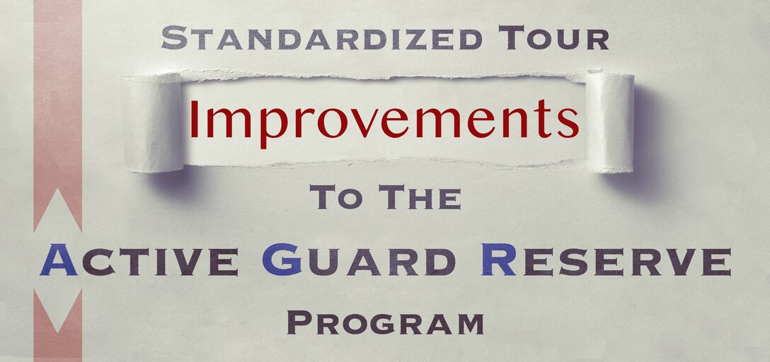 Improvements to standardized tours for the Active Guard Reserve program