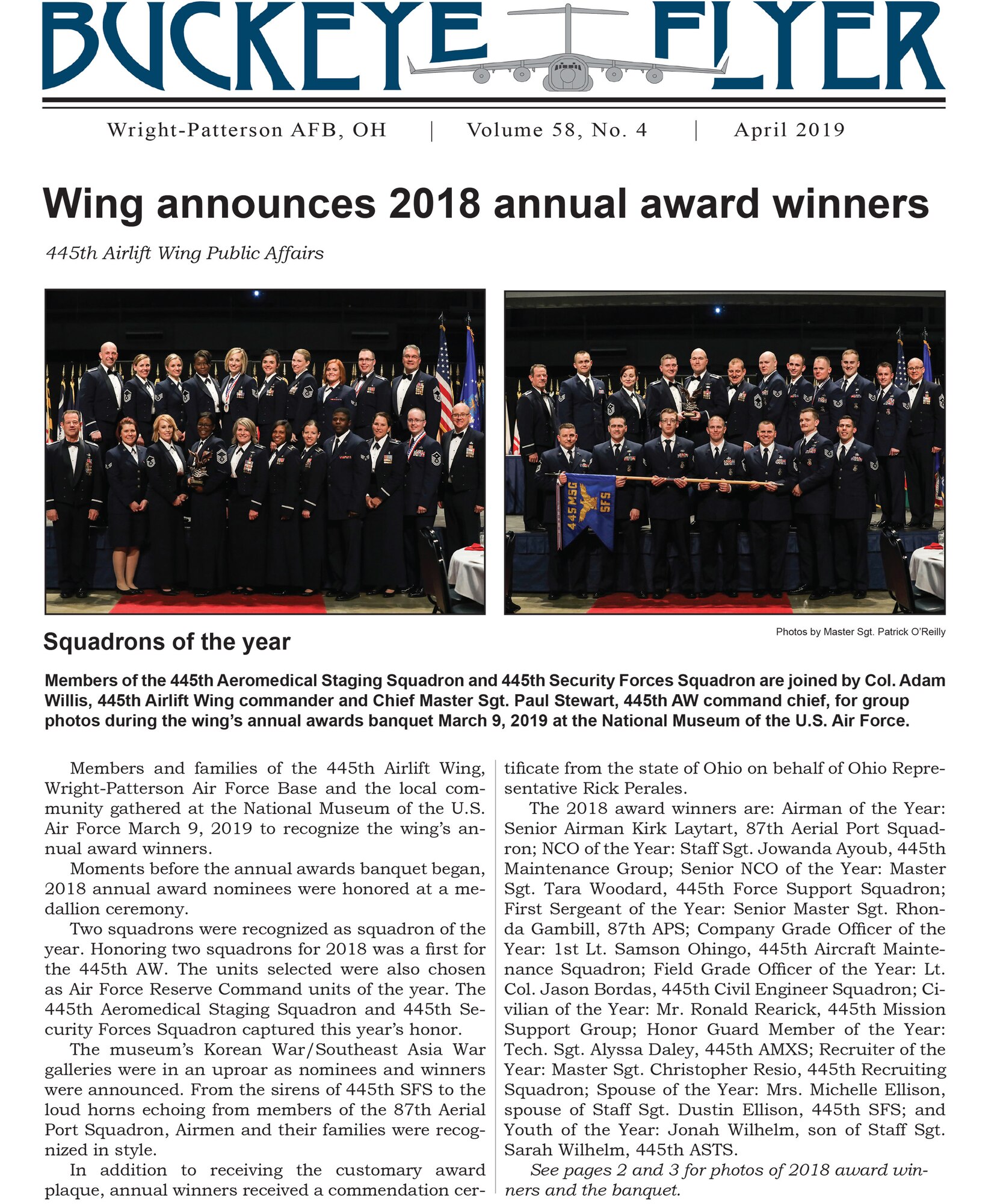 The April 2019 issue of the Buckeye Flyer is now available. The official publication of the 445th Airlift Wing includes eight pages of stories, photos and features pertaining to the 445th Airlift Wing, Air Force Reserve Command and the U.S. Air Force.