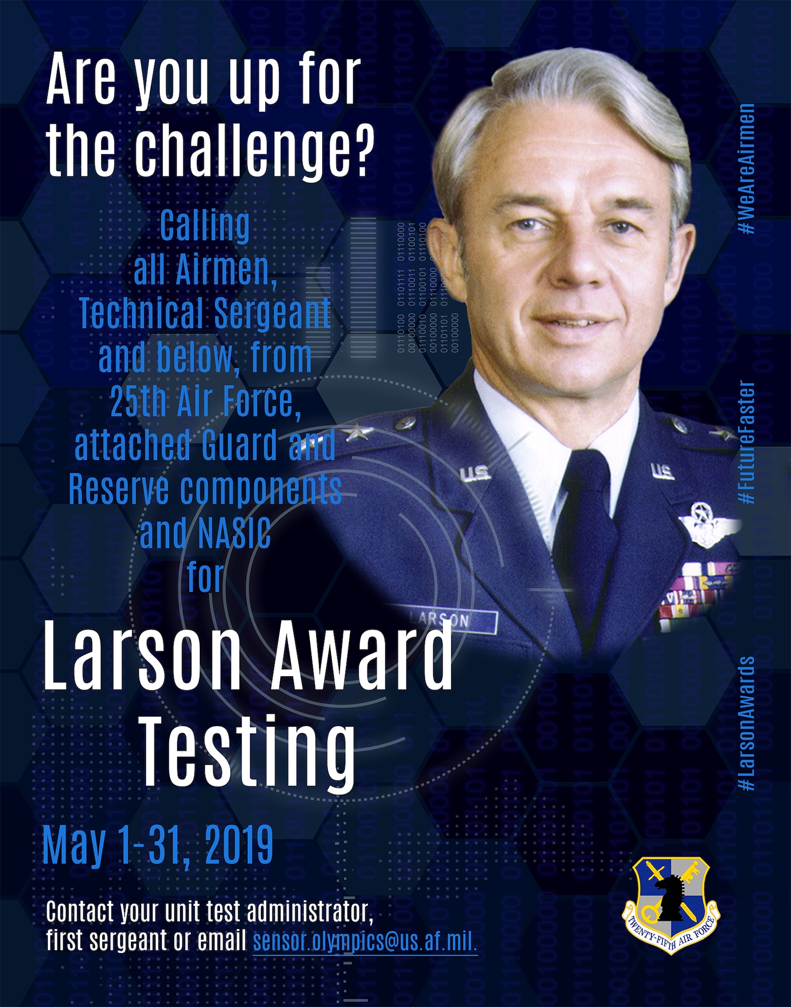 Testing for the 2019 Maj. Gen. Doyle Larson Awards begins May 1, 2019. Enlisted Airmen, technical sergeant and below, from Twenty-Fifth Air Force, to include attached Air Force Reserve and Air National Guard components, and the National Air and Space Intelligence Center, are eligible to test. (U.S. Air Force graphic by Vincent Childress)