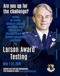 esting for the 2019 Maj. Gen. Doyle Larson Awards begins May 1, 2019. Enlisted Airmen, technical sergeant and below, from Twenty-Fifth Air Force, to include attached Air Force Reserve and Air National Guard components, and the National Air and Space Intelligence Center, are eligible to test.