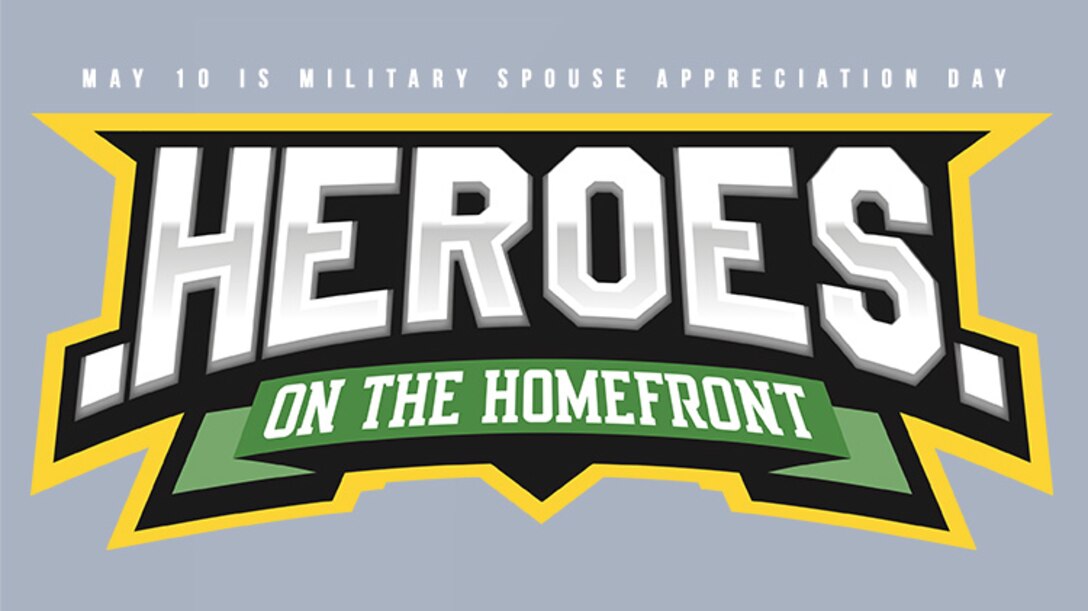 Heroes on the Homefront banner for military spouse appreciation day