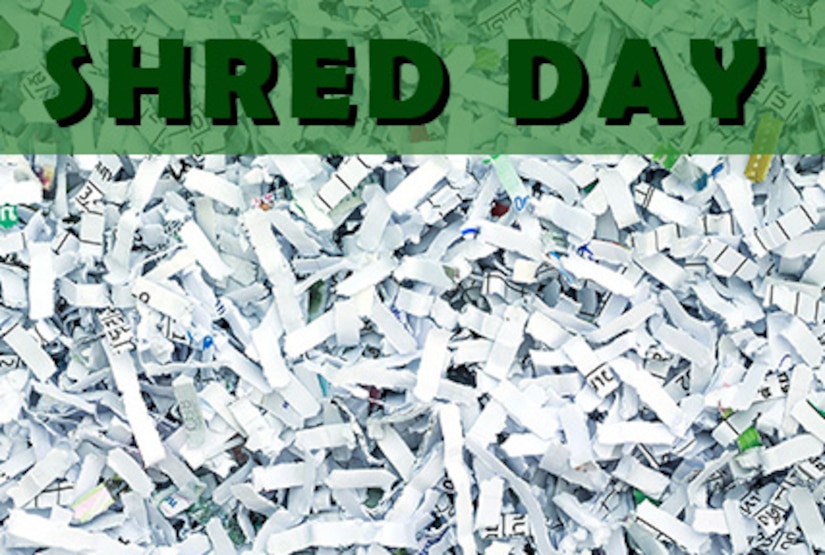 Shred Day Protect your identity…and the > Defense Logistics