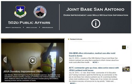 The 502nd Air Base Wing has activated a new page on their website to address mold concerns at JBSA. Here, residents can find information on what to do if mold has damaged their property, background information on the issue and what the command is doing to remediate the matter. 

The site can be found at: https://www.jbsa.mil/Information/JBSA_Mold_Remediation/