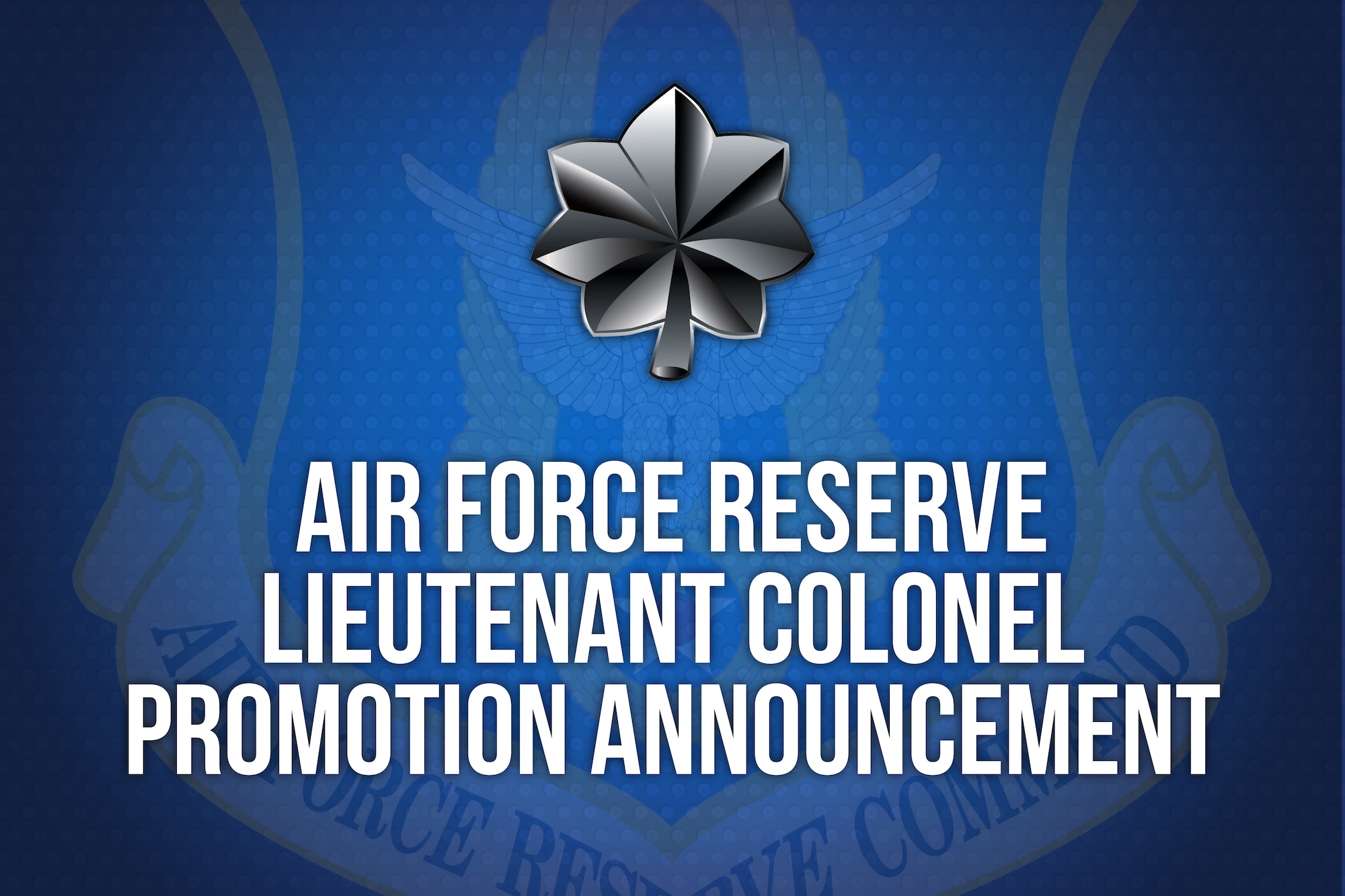 Air Force Reserve Lieutenant Colonel Promotion Annoucnement