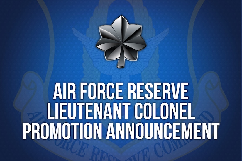 HQ ARPC announces Reserve lieutenant colonel promotions > Air Reserve