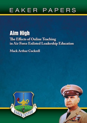 Cover - Aim High: The Effects of Online Teaching in Air Force Enlisted Leadership Education