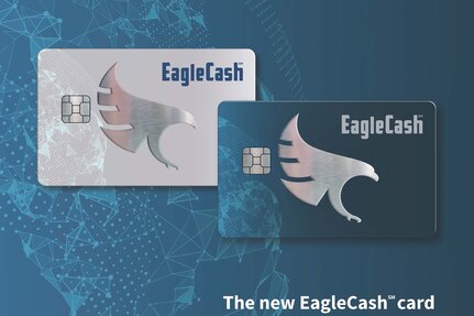 New EagleCash cards, which will combine the Department of Defense’s EZpay, legacy EagleCash and Navy Cash stored value cards into one, are portrayed in a graphic provided by the U.S. Treasury’s Bureau of the Fiscal Service. During their most recent meeting at the Federal Reserve Bank of Boston Aug. 8, 2019, Fiscal Service and DoD stakeholders laid out a plan for the new consolidated EagleCash card, including releasing the cards to initial training sites later this calendar year and issuing them to deployers in first part of 2020. (U.S. Treasury graphic)