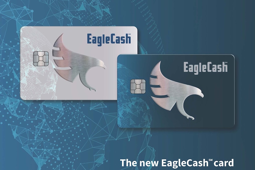 New EagleCash cards, which will combine the Department of Defense’s EZpay, legacy EagleCash and Navy Cash stored value cards into one, are portrayed in a graphic provided by the U.S. Treasury’s Bureau of the Fiscal Service. During their most recent meeting at the Federal Reserve Bank of Boston Aug. 8, 2019, Fiscal Service and DoD stakeholders laid out a plan for the new consolidated EagleCash card, including releasing the cards to initial training sites later this calendar year and issuing them to deployers in first part of 2020. (U.S. Treasury graphic)