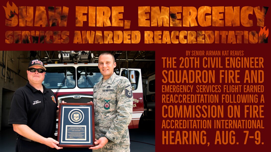 U.S. Air Force Master Sgt. Aaron Huddle, 20th Civil Engineer Squadron (CES) assistant fire protection chief, right, and Michael Davis, 20th CES fire inspector and accreditation manager, hold a Commission on Fire Accreditation International (CFAI) Accredited Agency Award at Shaw Air Force Base, South Carolina, Aug. 14, 2019.