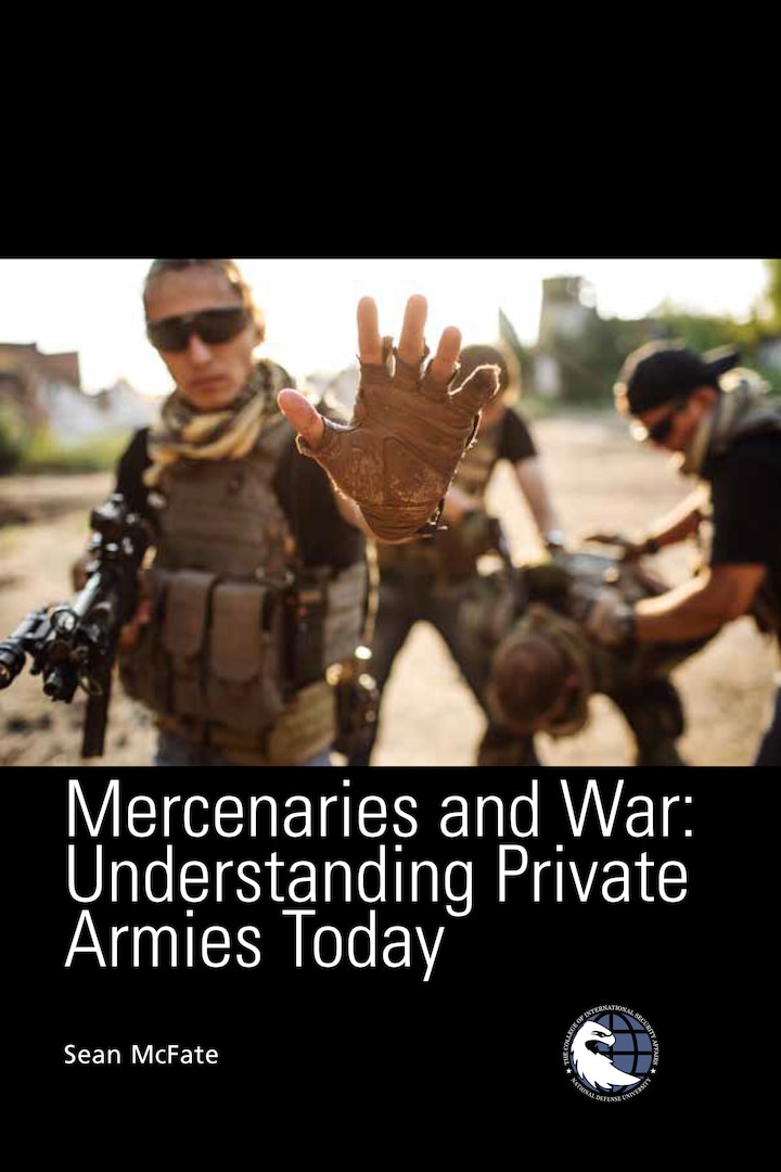 Mercenaries and War: Understanding Private Armies Today > National