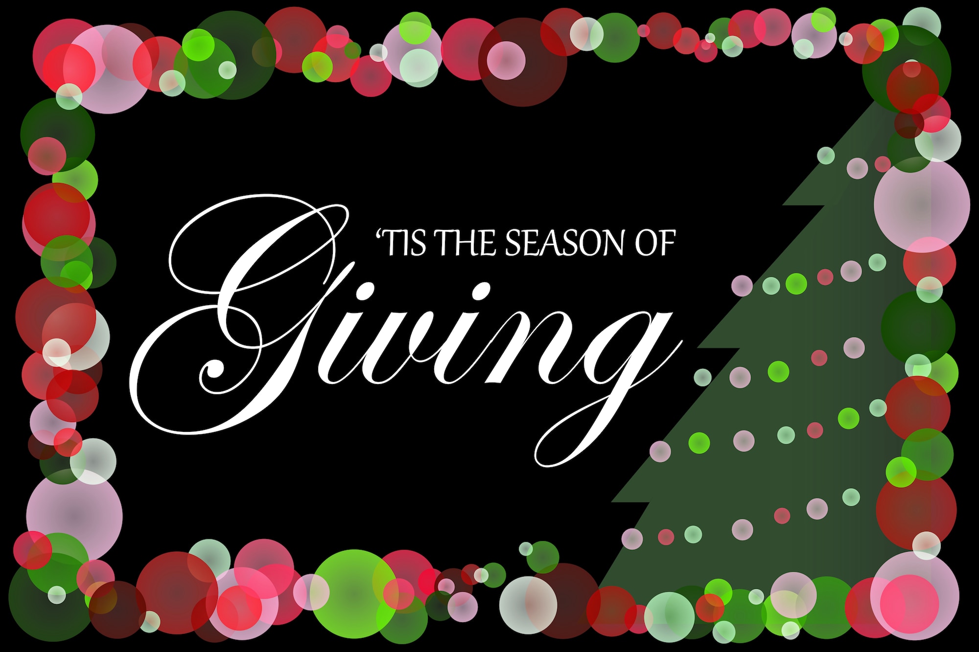 A christmas-themed graphic with the wording 'Tis the season of giving'.