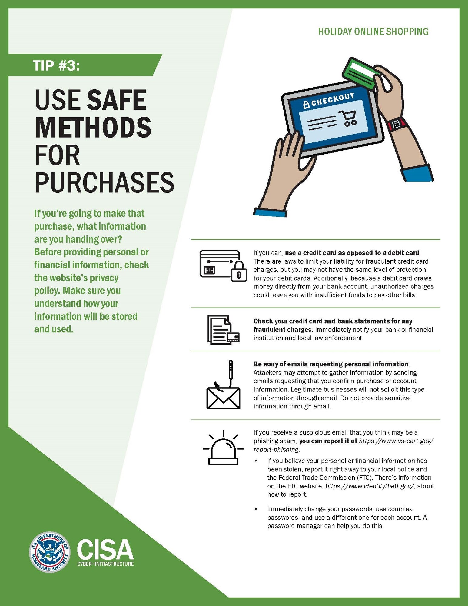Tip No. 3: Use safe methods for purchases. If you're going to make that purchase, what information are you handing over?
