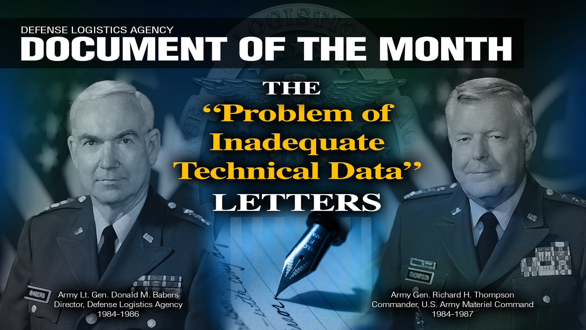 A graphic with portraits of Army Lt. Gen. Donald M. Babers and Army Gen. Richard H. Thompson with text saying Document of the Month: The "problem of inadequate technical data" letters