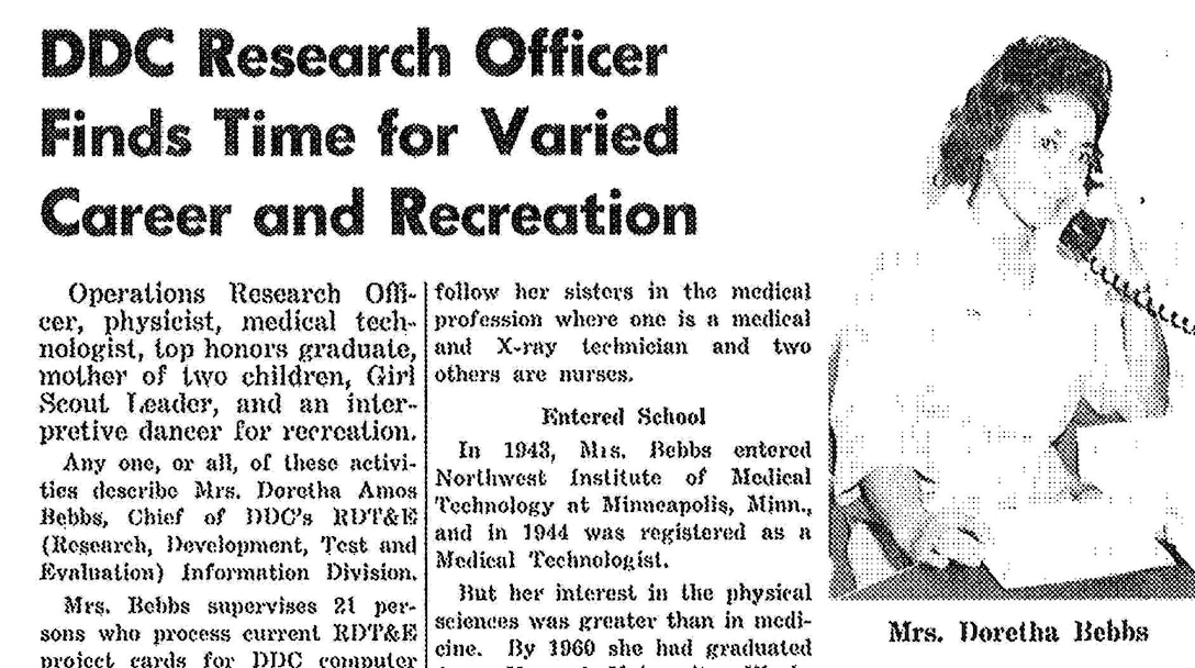 DSA physicist Doretha Bebbs was chief of the Research, Development, Test and Evaluation Division, then part of DSA. She was also part of the original group that created the first edition of the Defense Documentation Center’s technical vocabulary for computer use.