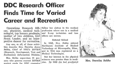 DSA physicist Doretha Bebbs was chief of the Research, Development, Test and Evaluation Division, then part of DSA. She was also part of the original group that created the first edition of the Defense Documentation Center’s technical vocabulary for computer use.