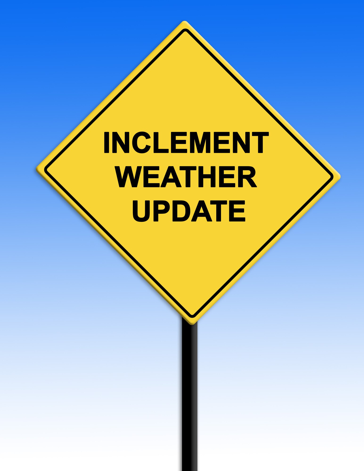Inclement Weather Update