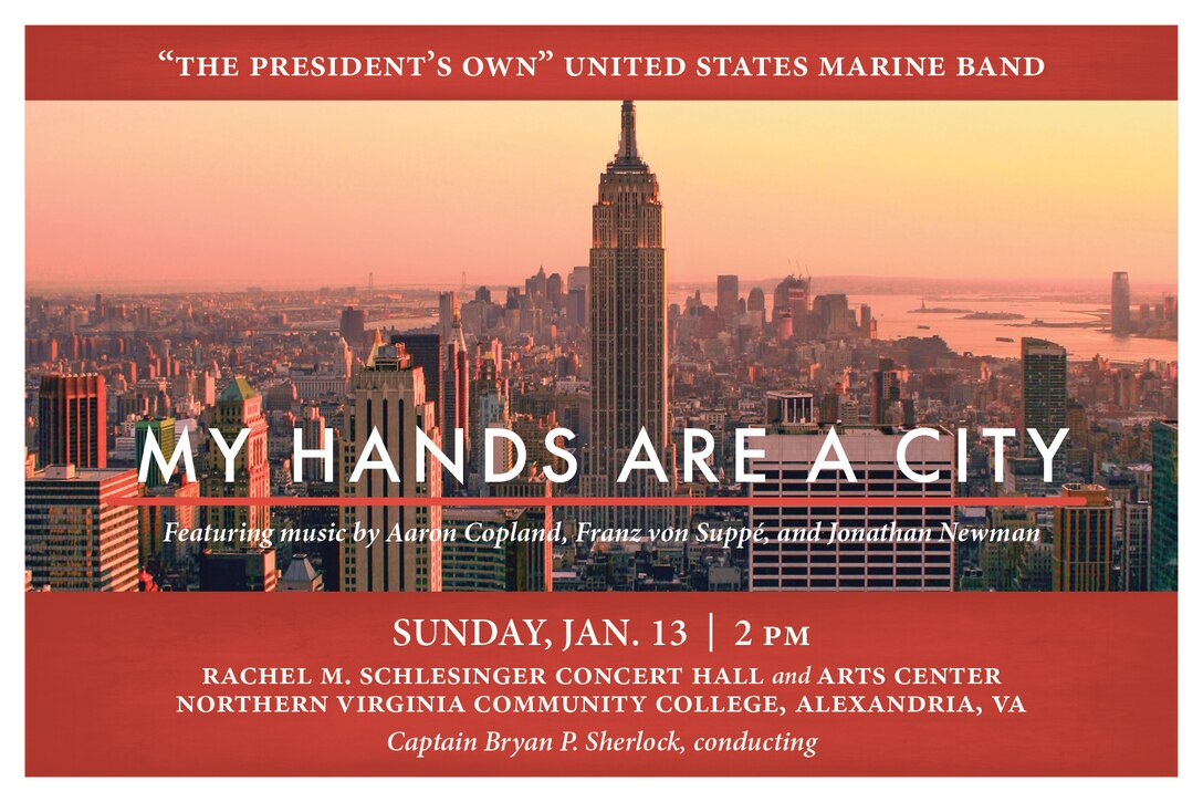 Marine Band Concert: My Hands Are a City