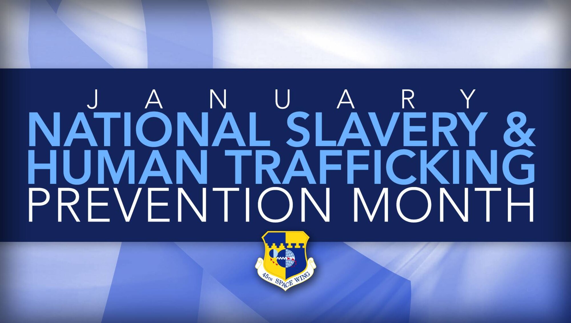 January is National Slavery and Human Trafficking Prevention Month.