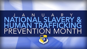 January is National Slavery and Human Trafficking Prevention Month.