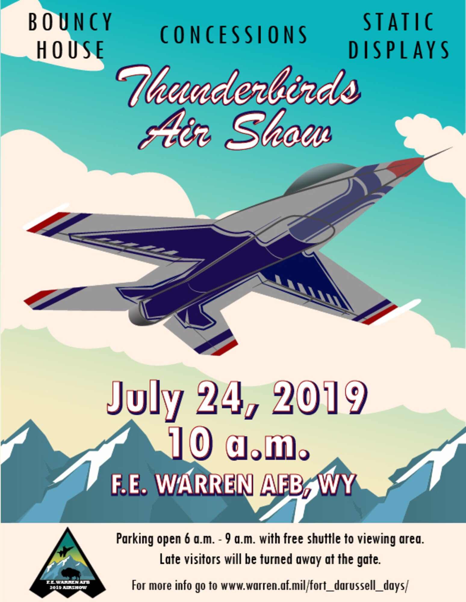 The airshow location flyer was created July 8, 2019, at F.E. Warren Air Force Base, Wyo., in order to inform the public the upcoming airshow. For the first time in 25 years The United States Air Force Thunderbirds are flying on F.E. Warren AFB . (U.S. Air Force graphic by Senior Airman Abbigayle Williams)